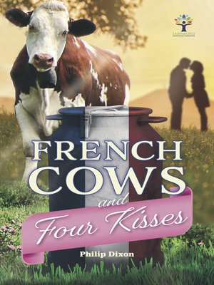 cover image of French Cows and Four Kisses
